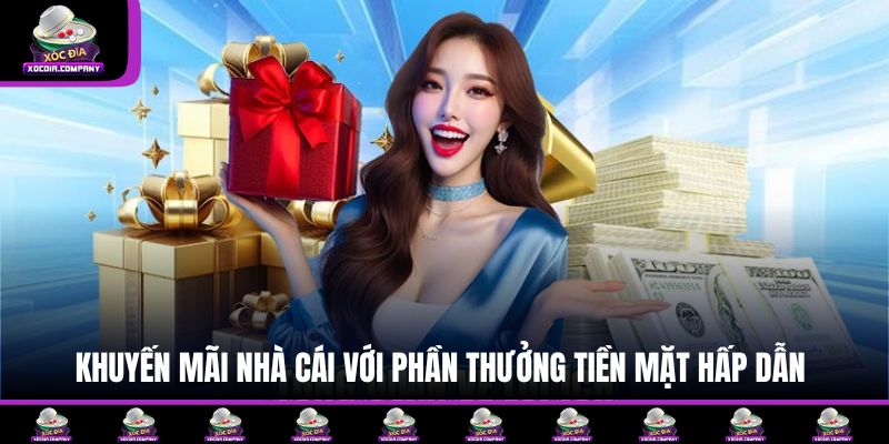 Khuyến mãi nhà cái với phần thưởng tiền mặt hấp dẫn