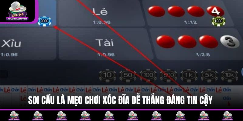 Soi cầu là mẹo chơi xóc đĩa dễ thắng đáng tin cậy