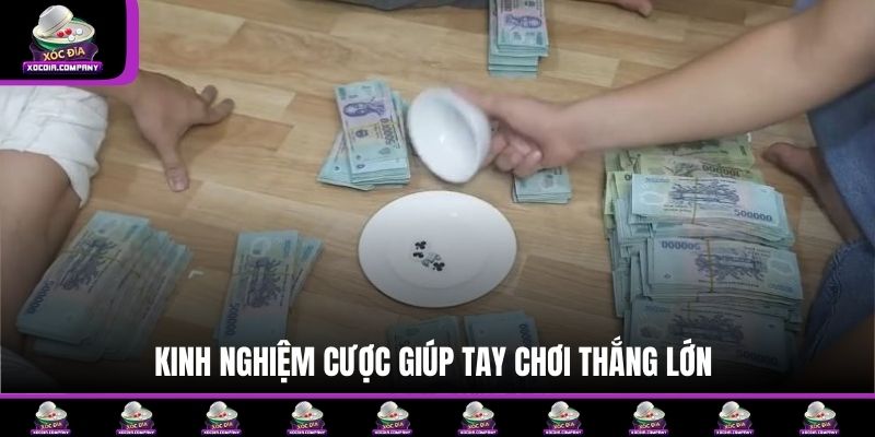 Kinh nghiệm cược giúp tay chơi thắng lớn