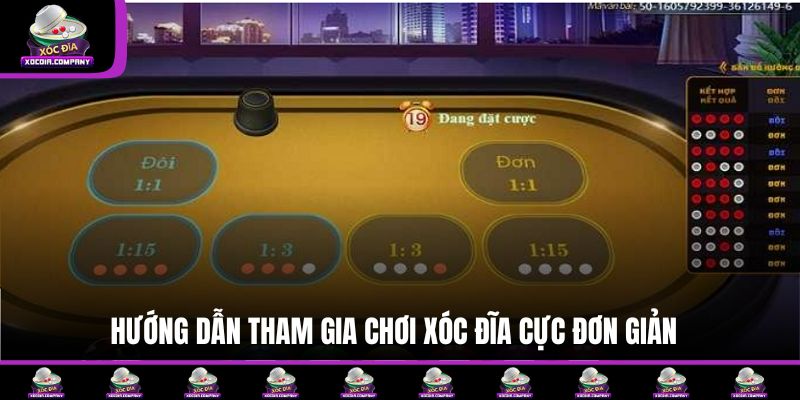 Hướng dẫn tham gia chơi xóc đĩa cực đơn giản