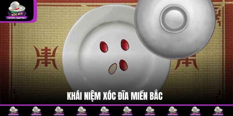 Khái niệm Xóc đĩa miền Bắc